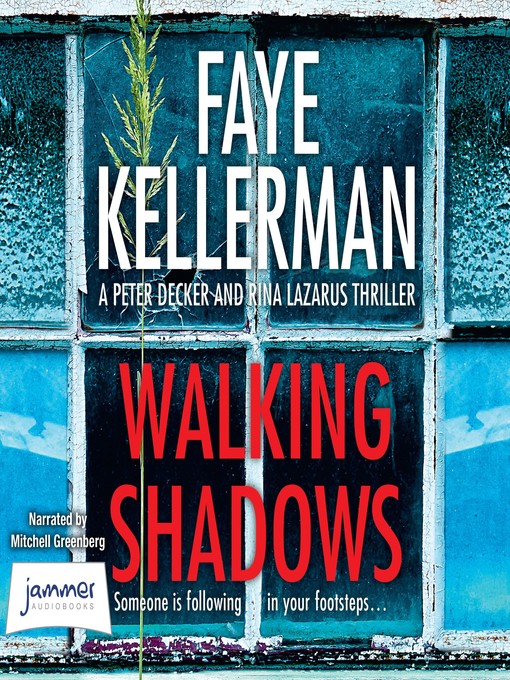 Title details for Walking Shadows by Faye Kellerman - Available